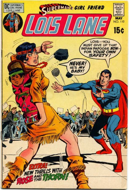 Superman's Girl Friend Lois Lane Indian Death Charge / the Face of Fate 110