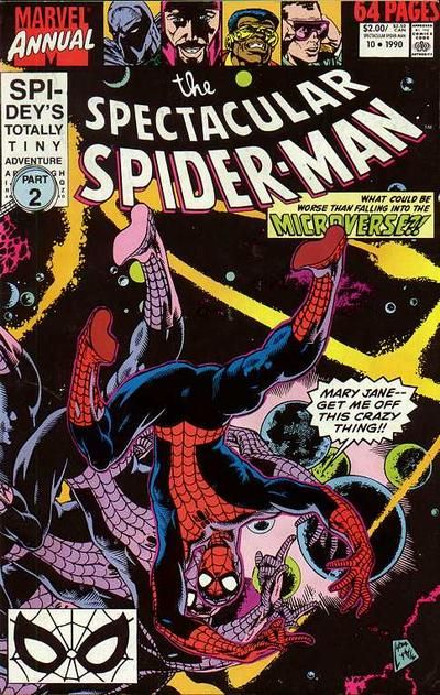 The Spectacular Spider-Man Annual Spidey's Totally Tiny Adventure - Part 2: Into The Microverse; Pale Reflection; The Choice; What I Did on My Summer Vacation 10A
