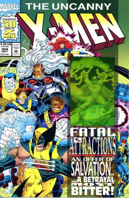 Uncanny X-Men, Vol. 1 Fatal Attractions - Part 3: For What I Have Done 304A