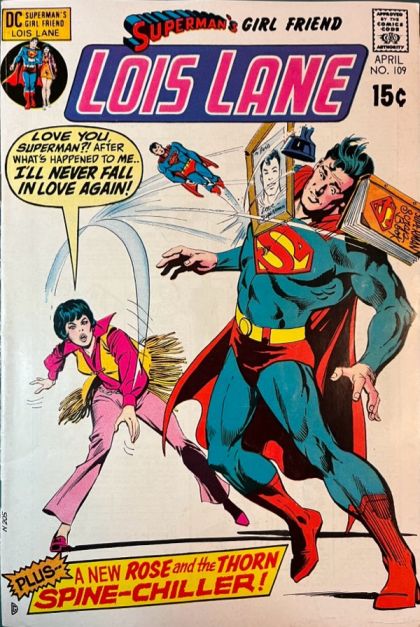 Superman's Girl Friend Lois Lane "I'll Never Fall in Love Again!" / the Mask of Death 109