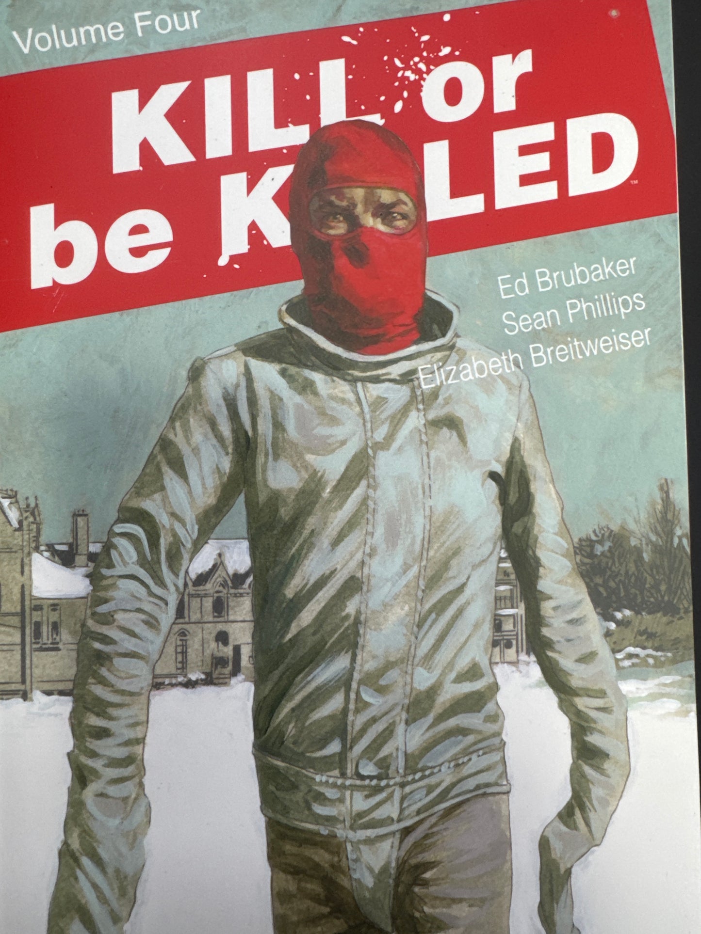 Kill or Be Killed Volume Four