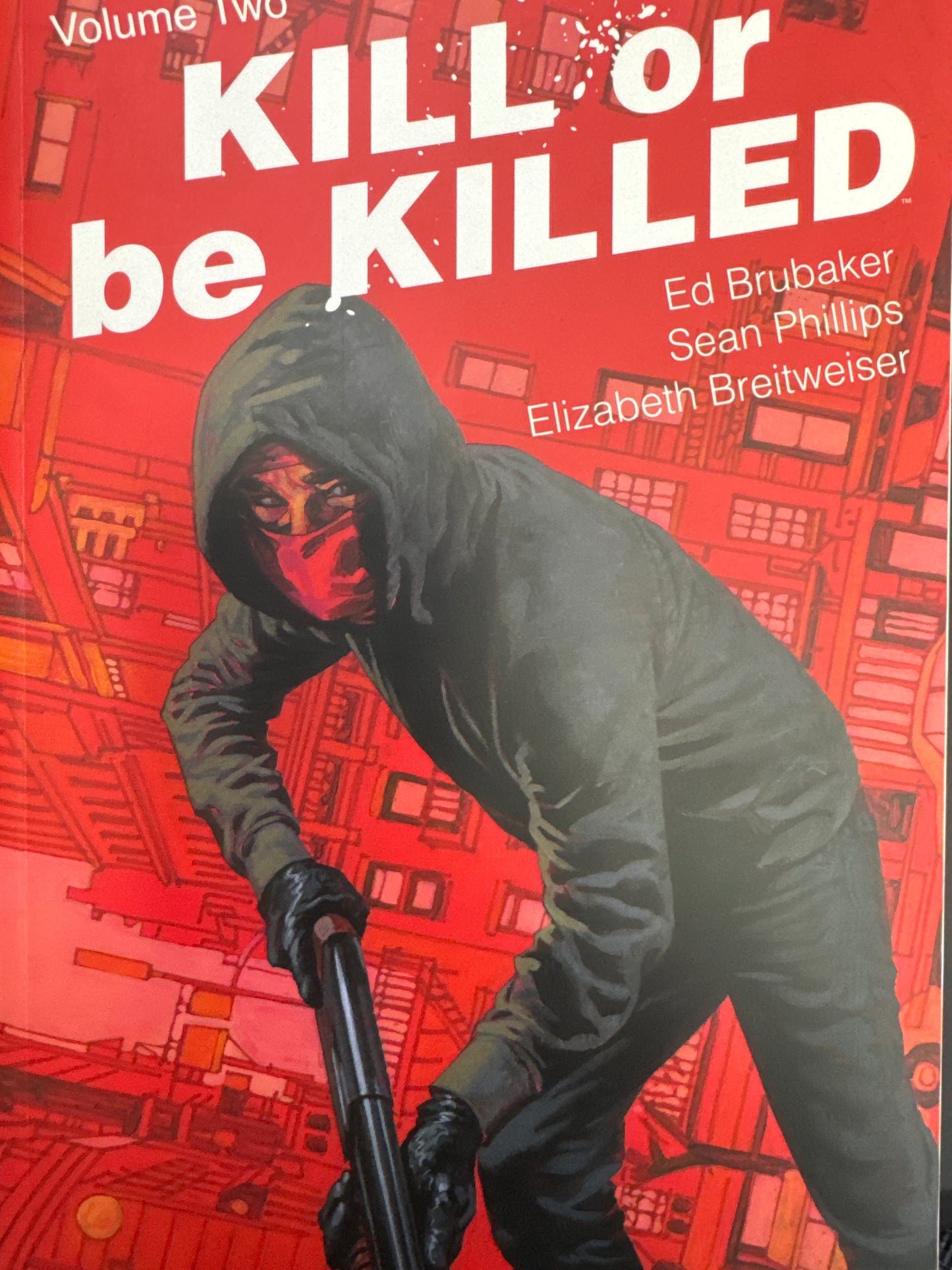Kill or Be Killed Volume Two