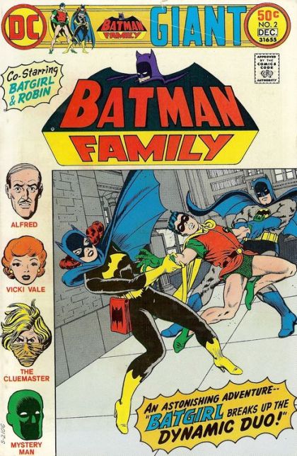 The Batman Family, Vol. 1 Batgirl Breaks Up The Dynamic Duo! / The Dynamic Trio / The Cluemaster's Topsy-Turvy Crimes! / Alfred's Mystery Menu! 2