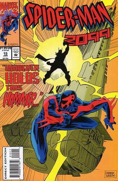 Spider-Man 2099, Vol. 1 The Rise Of The Hammer 15A