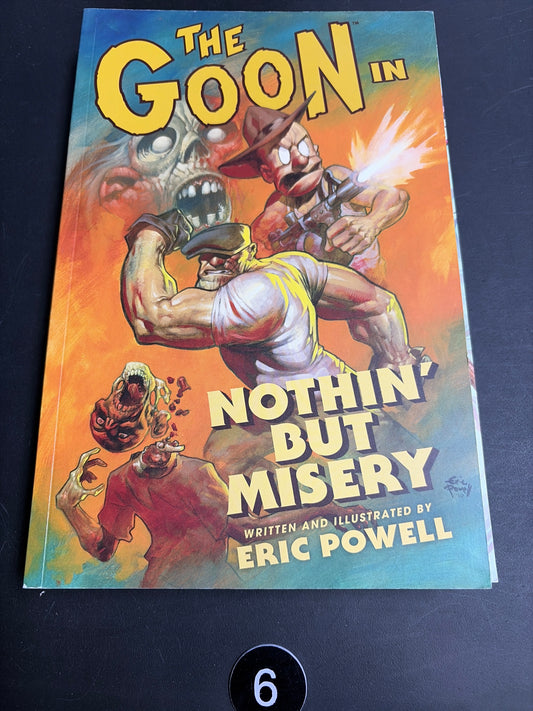 The Goon in Nothing But Misery