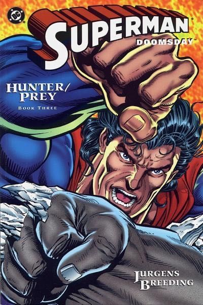 Superman: Doomsday - Hunter / Prey Book Three 3A