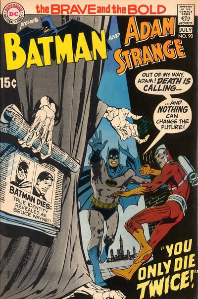 The Brave and the Bold, Vol. 1 You Only Die Twice! 90