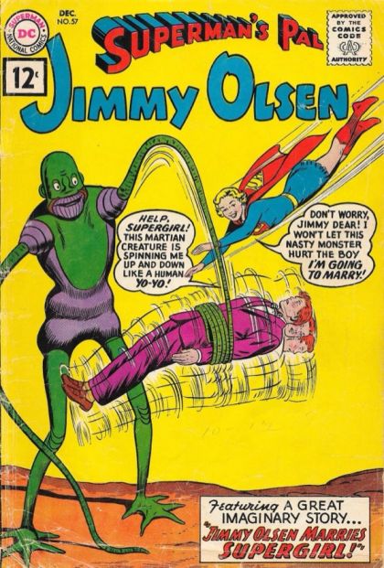 Superman's Pal Jimmy Olsen Jimmy Olsen Marries Supergirl 57