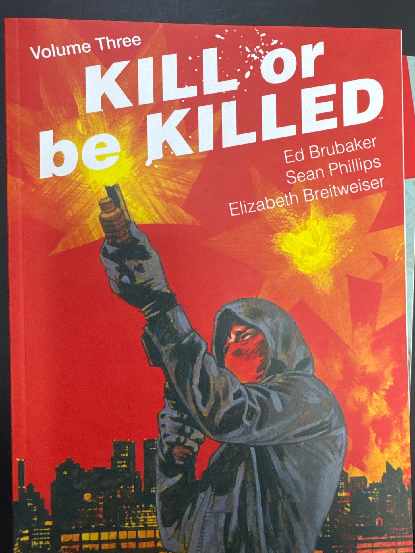 Kill or Be Killed Volume Three