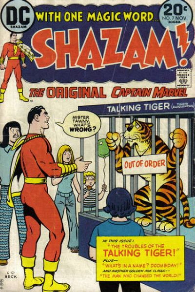 Shazam!, Vol. 1 The Troubles of the Talking Tiger; What's in a Name? Doomsday; The Man Who Changed the World 7