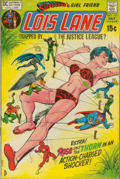 Superman's Girl Friend Lois Lane The Dark Side of the Justice League / Law of the 100 111