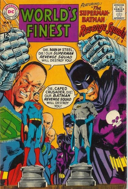 World's Finest Comics The Superman-Batman Revenge Squads 175