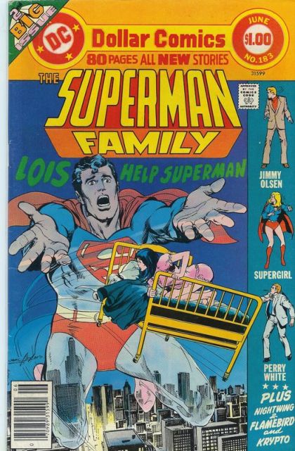 The Superman Family Shadows Of Phantoms!; Love and the Single Dog!; Short-Circuit a Smuggler; Whatever Happened to Perry White?; Death is a Computer; The Day Lois Lane Walked All Over Superman! 183