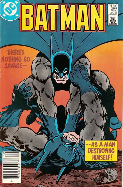 Batman, Vol. 1 There's Nothing So Savage -- As A Man Destroying Himself! 402C