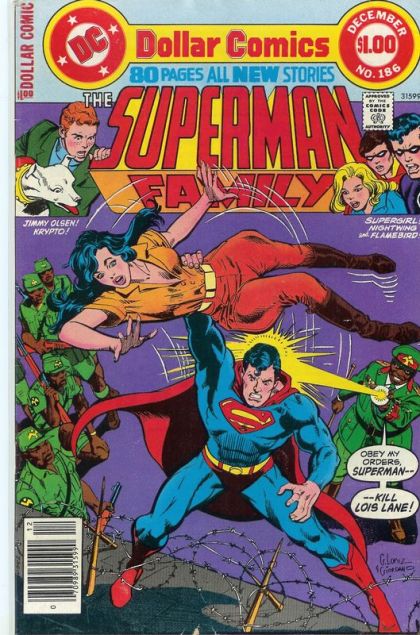 The Superman Family The Bug Woman; Save My Friend, Kill Your Earth! ; Dateline: A Kingdom Of The Mad; Gunfight At The Canine Corral!; Journey To The Center Of Nowhere!; A Rendezvous With Reality 186