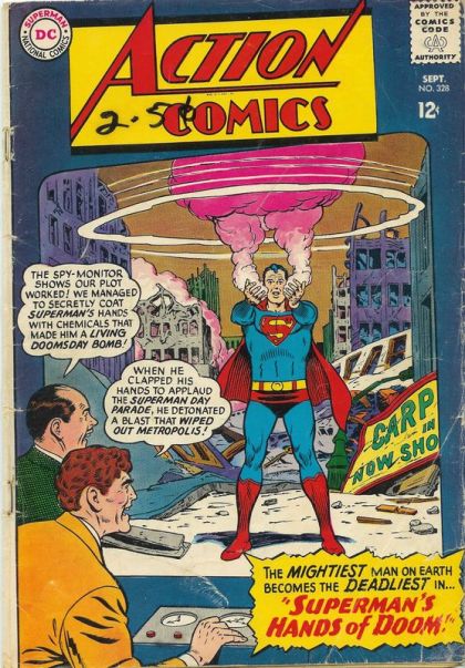 Action Comics, Vol. 1 Superman's Hands Of Doom! / The Ordeals Of Dimension X! 328