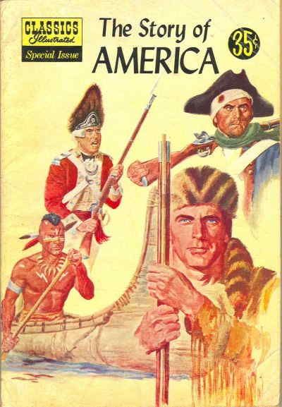 Classics Illustrated Special Issue The Story of America 132