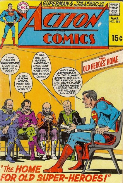 Action Comics, Vol. 1 The Home for Old Super-Heroes!; Tales of the Legion of Super-Heroes:  Zap Goes the Legion! 386